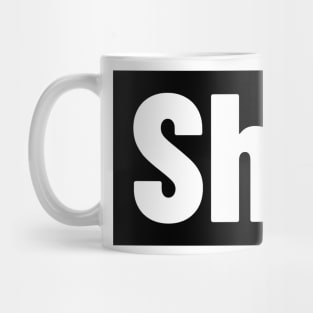 Shhh Mug